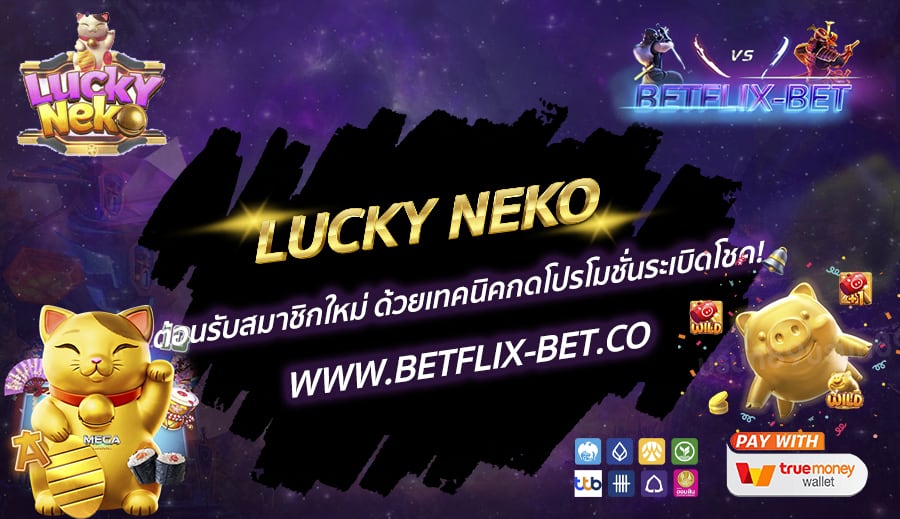 BETFLIX-BET-LUCKY-NEKO