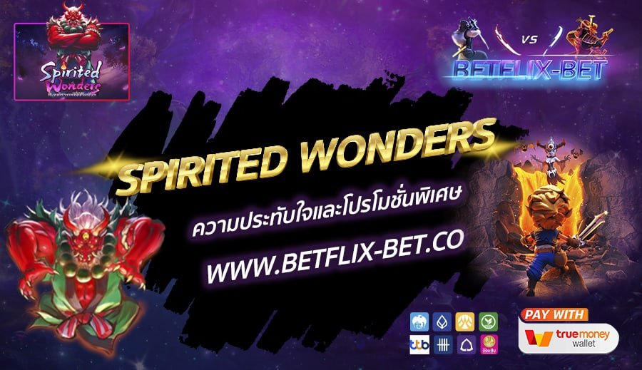 BETFLIX-BET-SPIRITED-WONDERS
